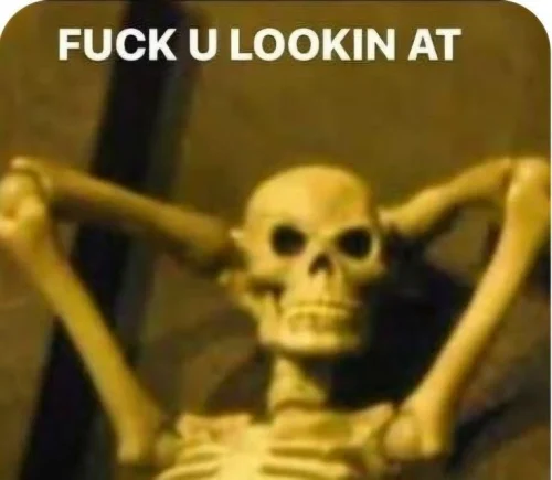 Meme bộ xương 56